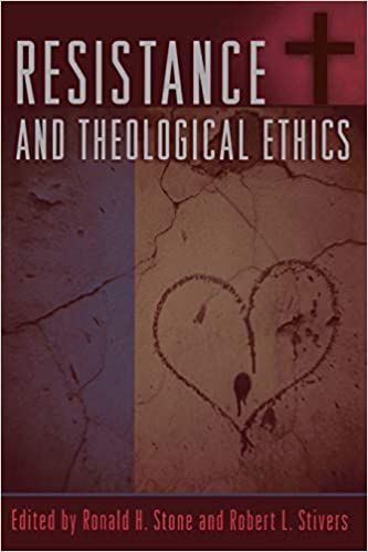 Resistance And Theological Ethics