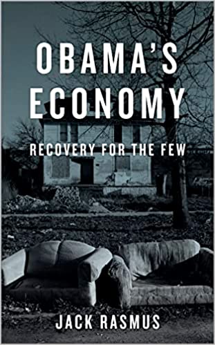 Obama's Economy: Recovery For The Few