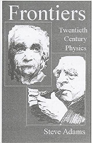 Frontiers:twentieth Century Physics