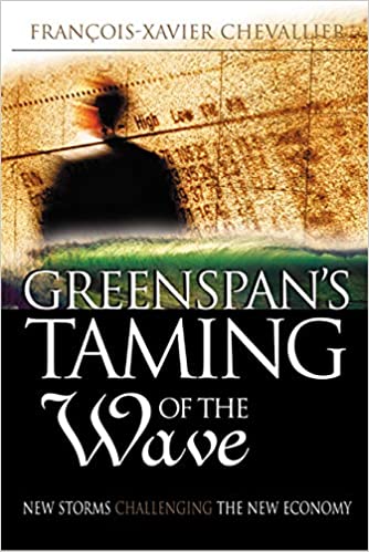 Greenspan's Taming Of The Wave