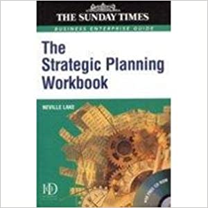 Strategic Planning Workbook (with Cd Rom)