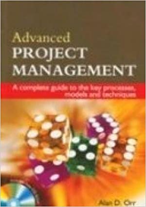 Advanced Project Management (with Cd Rom)