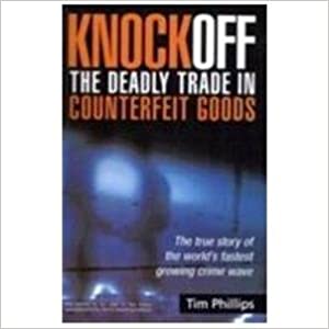 Knockoff: The Deadly Trade In Counterfeit Goods