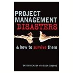 Project Management Disasters & How To Survive Them