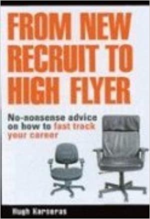 From New Recruit To High Flyer