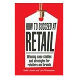 How To Succeed At Retail