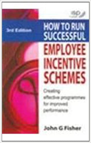 How To Run Successful Employee Incentive Schemes 3rd/ed