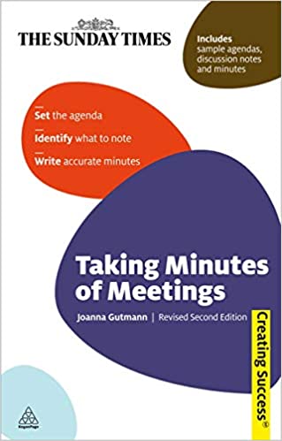 Creating Success: Taking Minutes Of Meetings, 2nd/ed