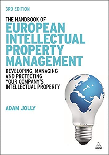 Handbook Of European Intellectual Property Management,