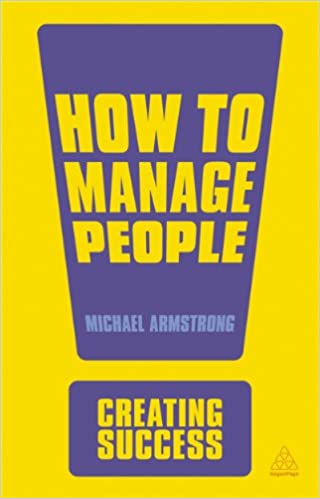 Creating Success: How To Manage People