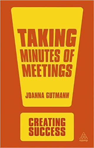 Creating Success: Taking Minutes Of Meetings