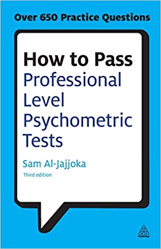 How To Pass Professional Level Psychometric Tests, 3/e