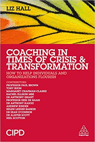 Coaching In Times Of Crisis And Transformation