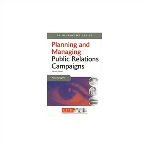 Planning And Managing Public Relations Campaigns, 4/e
