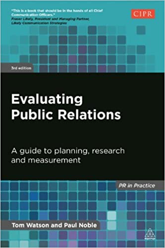 Evaluating Public Relations, 3/e