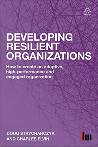 Developing Resilient Organizations