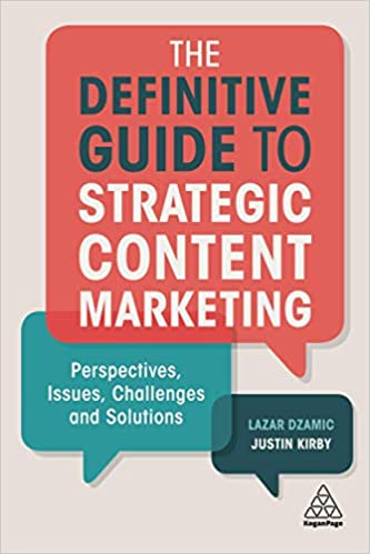 The Definitive Guide To Strategic Content Marketing