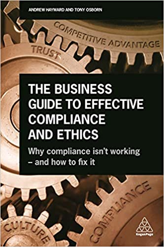 The Business Guide To Effective Compliance And Ethics