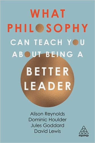 What Philosophy Can Teach You About Being A Better Leader