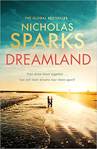 Dreamland: From The Author Of The Global Bestseller, The Notebook