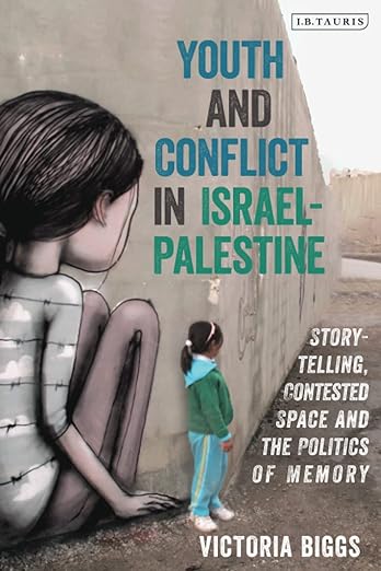 Youth And Conflict In Israel-palestine