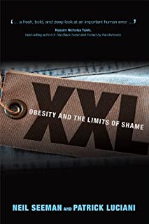 Xxl: Obesity & The Limits Of Shame