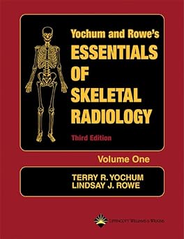 (ex)yochum And Rowe's Essentials Of Skeletal Radiology (2vols) With Cd-rom
