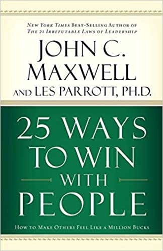 25 Ways To Win With People