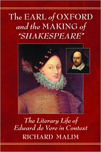 The Earl Of Oxford And The Making Of Shakespeare