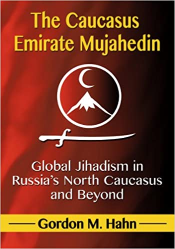 The Caucasus Emirate Mujahedin