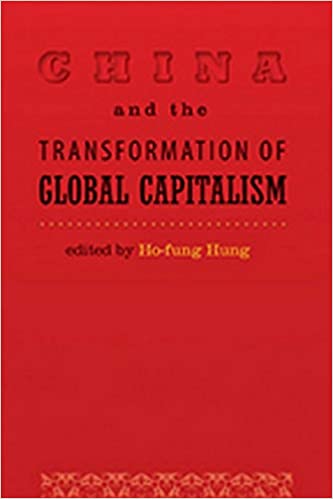 China And The Transformation Of Global Capitalism