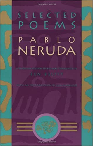Selected Poems : Pablo Neruda