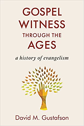 Gospel Witness Through The Ages