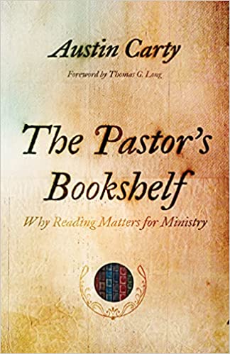The Pastorâ€™s Bookshelf