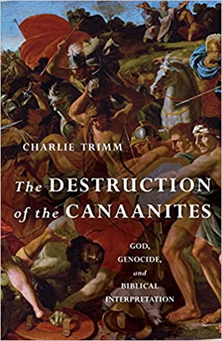 The Destruction Of The Canaanites