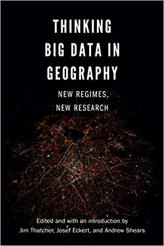 Thinking Big Data In Geography