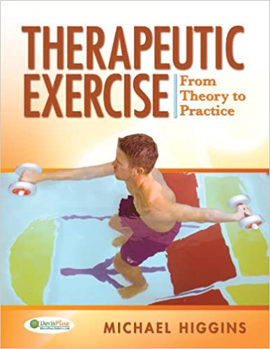 Therapeutic Exercise: From Theory To Practice