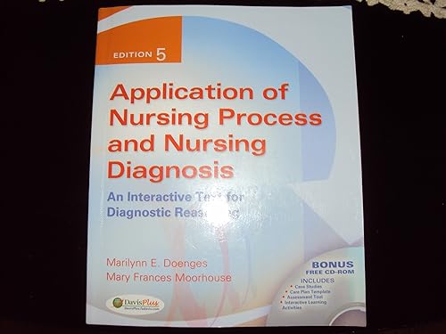 (old) Application Of Nursing Process And Nursing Diagnosis An Interactive Text For Diagnostic Reason
