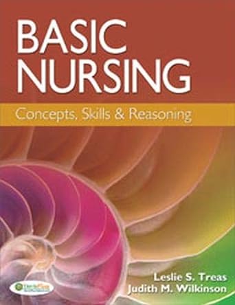 (old)basic Nursing Concepts,skills & Reasoning