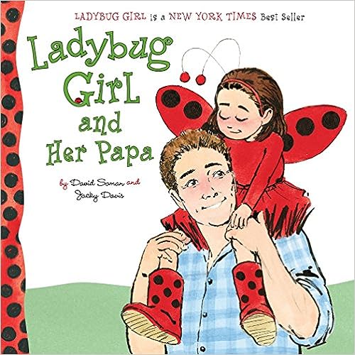 Ladybug Girl And Her Papa