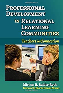 Professional Development In Relational Learning Communities