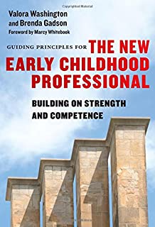 Guiding Principles For The New Early Childhood Professional