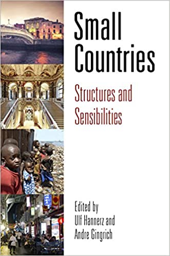 Small Countries: Structures And Sensibilities