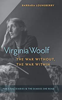 Virginia Woolf, The War Without, The War Within