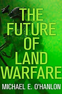 The Future Of Land Warfare
