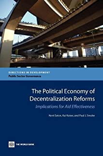 Political Economy Of Decentralization Reforms