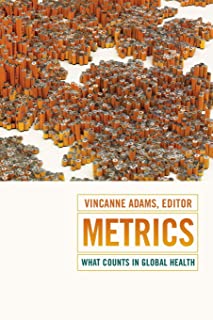 Metrics: What Counts In Global Health