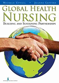 Global Health Nursing: Building & Sustaining Partnerships