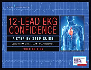 12-lead Ekg Confidence: A Step-by-step Guide, 3/e