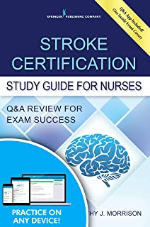 Stroke Certification Study Guide For Nurses: Q&a Review For